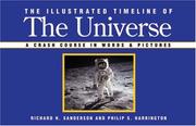 Cover of: The Illustrated Timeline of the Universe: A Crash Course in Words & Pictures (Illustrated Timeline)