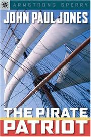Cover of: Sterling Point Books: John Paul Jones: The Pirate Patriot (Sterling Point Books)