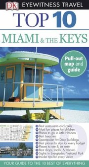 Cover of: Top 10 Miami And The Keys