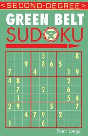 Cover of: Second-Degree Green Belt Sudoku (Martial Arts Sudoku)