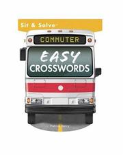 Cover of: Sit & Solve Commuter Easy Crosswords