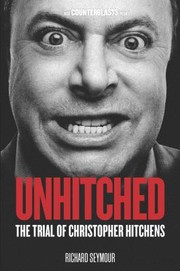 Cover of: Unhitched The Trial Of Christopher Hitchens