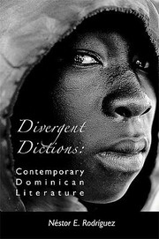 Cover of: Divergent Dictions Contemporary Dominican Literature by Nestor E. Rodriguez