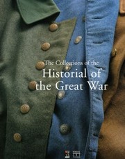 Cover of: The Collections Of The Historial Of The Great War