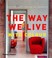 Cover of: The Way We Live With Colour