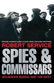 Cover of: Spies And Commissars Bolshevik Russia And The West by 