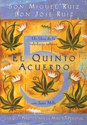 Cover of: El Quinto Acuerdo Una Gua Prctica Para La Maestra Personal by 