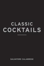 Cover of: Classic Cocktails by Salvatore Calabrese