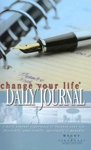 Cover of: The Change Your Life Daily Journal