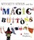 Cover of: Witchety Sticks And The Magic Buttons