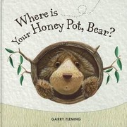 Cover of: Where Is Your Honey Pot Bear