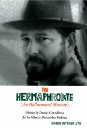 Cover of: The Hermaphrodite An Hallucinated Memoir