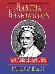 Cover of: Martha Washington An American Life