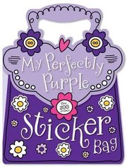 Cover of: My Perfectly Purple Sticker Bag