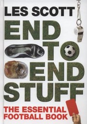 Cover of: End To End Stuff The Essential Football Book