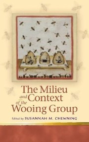 Cover of: The Milieu And Context Of The Wohunge Group