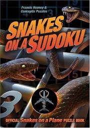 Cover of: Snakes on a Sudoku by Francis Heaney, Conceptis Puzzles