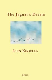 Cover of: The Jaguars Dream Translations Adaptions Versions Extrapolations Interpolations Afters Takes And Departures