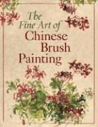 Cover of: The Fine Art of Chinese Brush Painting