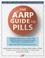 Cover of: The AARP Guide to Pills