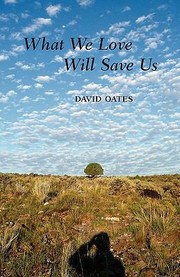 Cover of: What We Love Will Save Us Essays