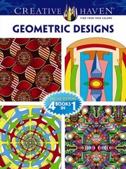 Cover of: Creative Haven Geometric Designs Coloring Book Deluxe Edition 4 Books In 1