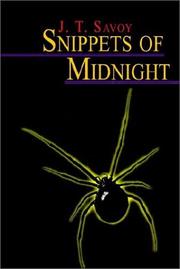 Cover of: Snippets of Midnight | J. T. Savoy