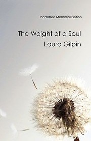 Cover of: The Weight Of A Soul New And Selected Poems