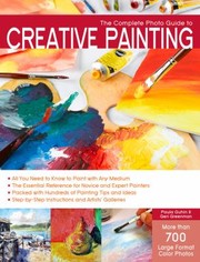 Cover of: The Complete Photo Guide To Creative Painting by Geri Greenman