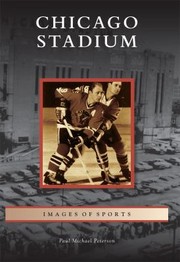 Chicago Stadium by Paul Michael Peterson