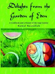 Delights from the Garden of Eden by Nawal Nasrallah