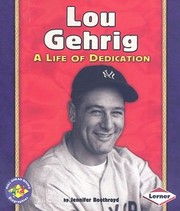 Cover of: Lou Gehrig
            
                Pull Ahead Books Paperback by Jennifer Boothroyd