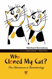 Cover of: Who Cloned My Cat Fun Adventures In Biotechnology
