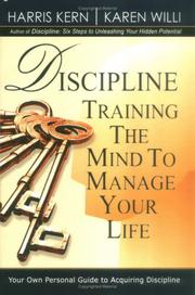Cover of: DISCIPLINE: TRAINING THE MIND TO MANAGE YOUR LIFE