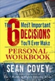 Cover of: The 6 Most Important Decisions Youll Ever Make Personal Workbook by 