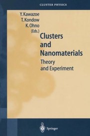 Cover of: Clusters And Nanomaterials Theory And Experiment