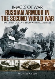 Cover of: Russian Armour In The Second World War Rare Photographs From Wartime Archives by 