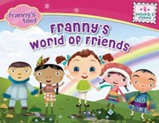 Cover of: Frannys World Of Friends