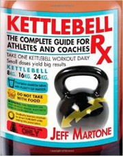 Kettlebell Rx A More Excellent Way by Jeff Martone