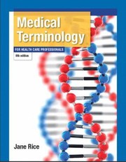 Cover of: Medical Terminology For Health Care Professionals