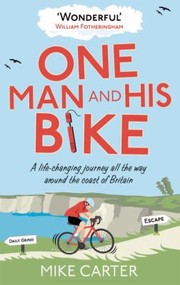 Cover of: One Man And His Bike by 