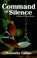 Cover of: Command Of Silence