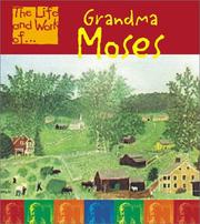 Cover of: Grandma Moses (Life and Work of...)