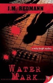 Water Mark by J. M. Redmann