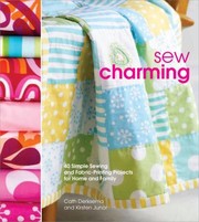 Cover of: Sew Charming 40 Simple Sewing And Handprinting Projects For The Home And Family by 
