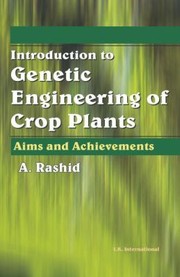 Cover of: Introduction To Genetic Engineering Of Crop Plants Aims And Achievements