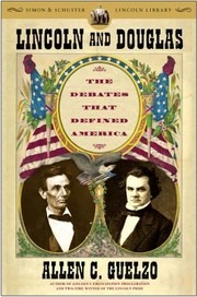 Cover of: Lincoln And Douglas The Debates That Defined America