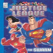 Cover of: The Swarm (Justice League)