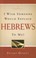 Cover of: I Wish Someone Would Explain Hebrews To Me