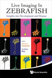 Cover of: Live Imaging In Zebrafish Insights Into Development And Disease